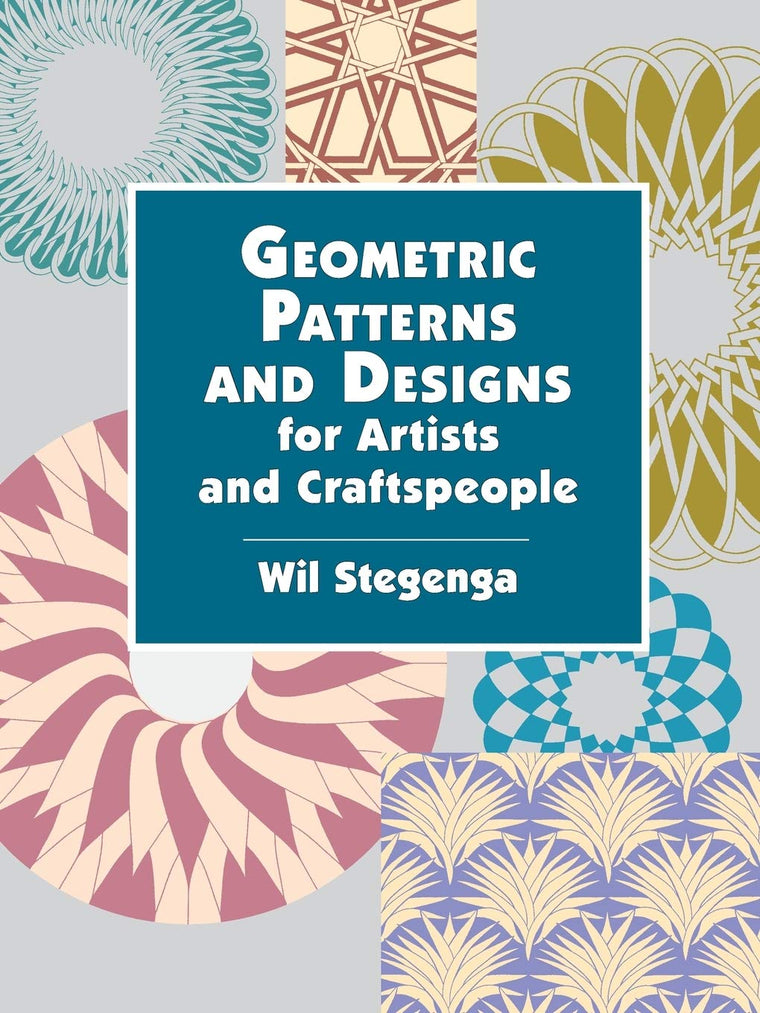 Geometric Patterns and Designs for Artists and Craftspeople (Dover Pictorial Archive)