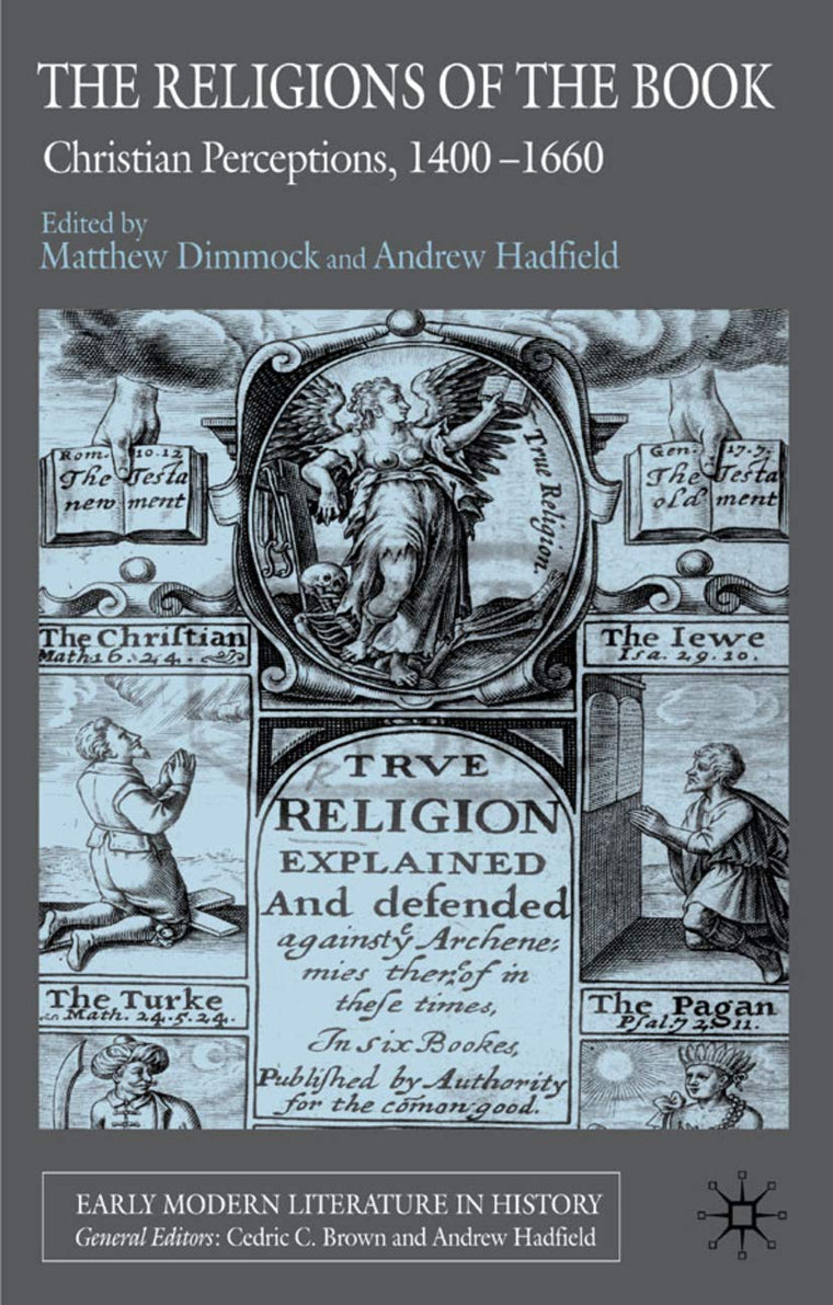 The Religions of the Book: 1400-1660 (Early Modern Literature in History)