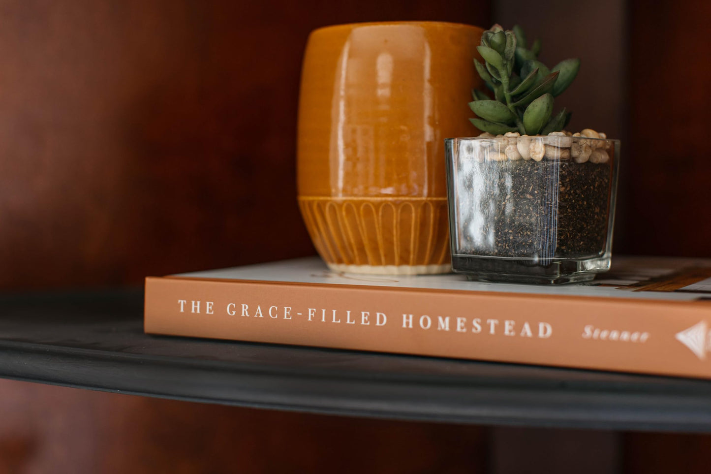 The Grace-Filled Homestead: Lessons I've Learned about Faith, Family, and the Farm