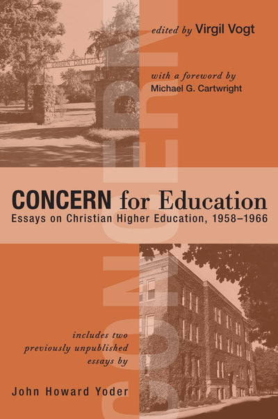 CONCERN for Education: Essays on Christian Higher Education, 1958-1966