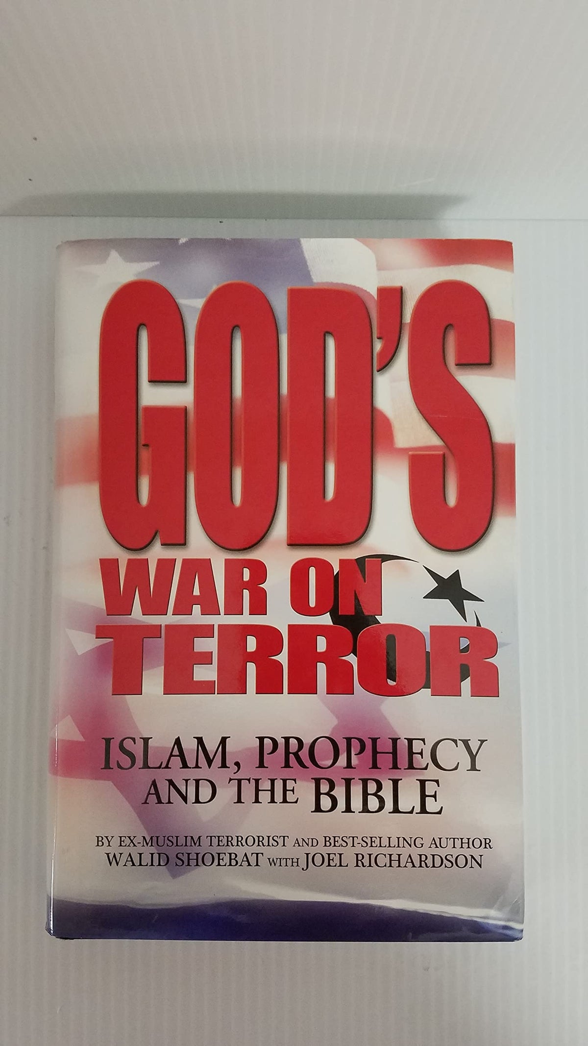 God's War on Terror: Islam, Prophecy and the Bible