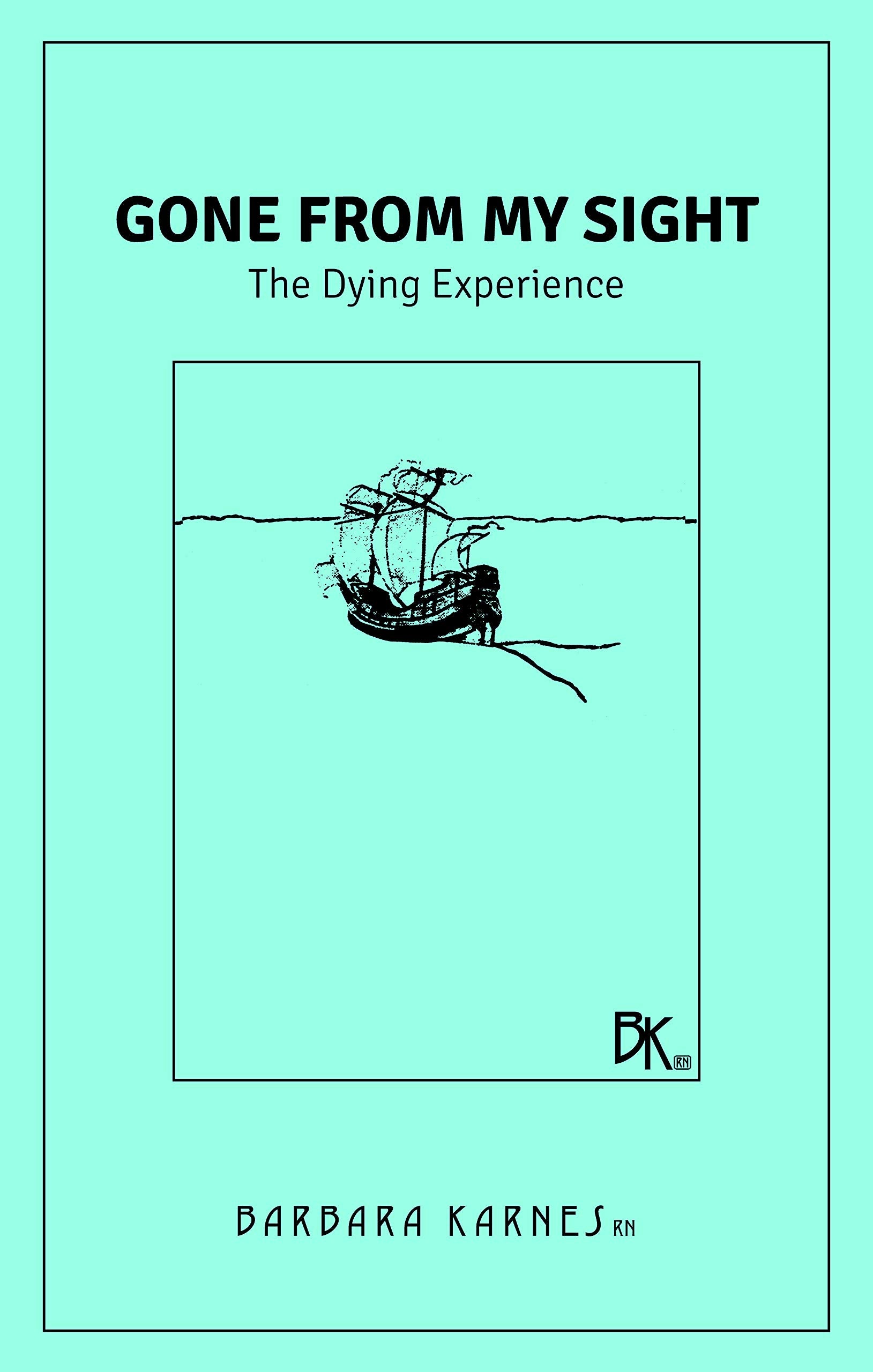End of Life Guideline Series: A Compilation of Barbara Karnes Booklets