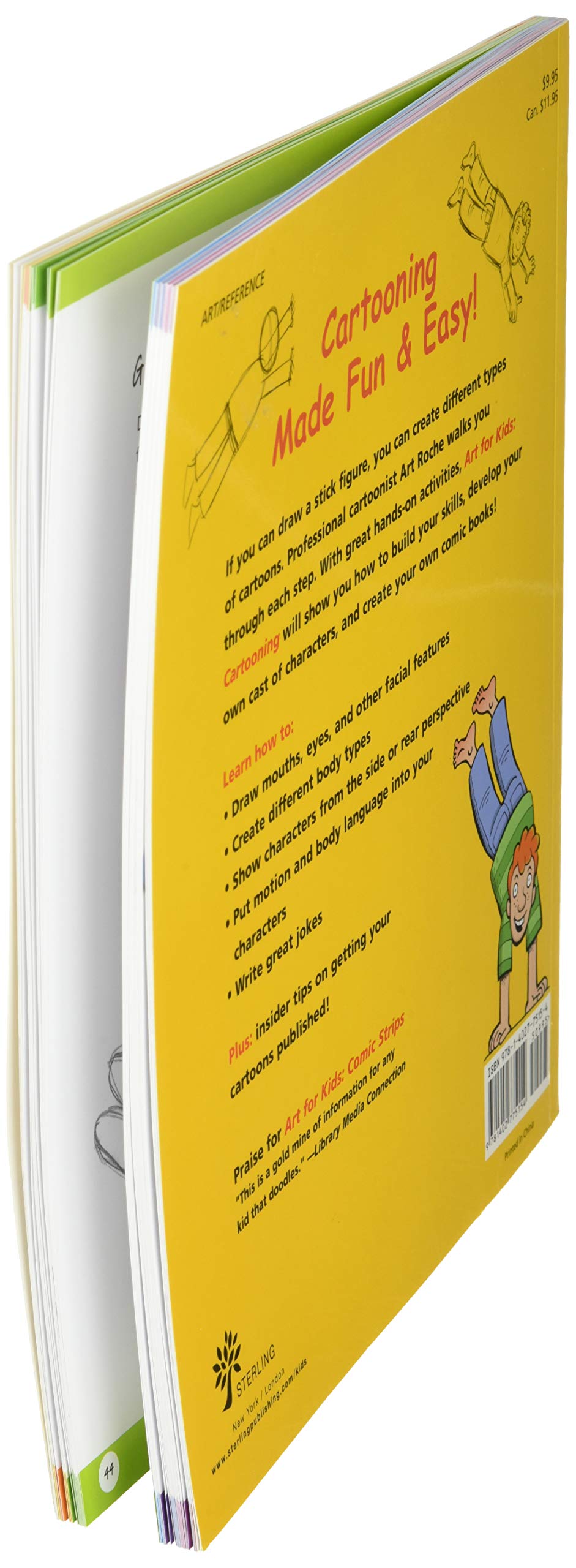 Art for Kids: Cartooning: The Only Cartooning Book You'll Ever Need to Be the Artist You've Always Wanted to Be (Volume 2)
