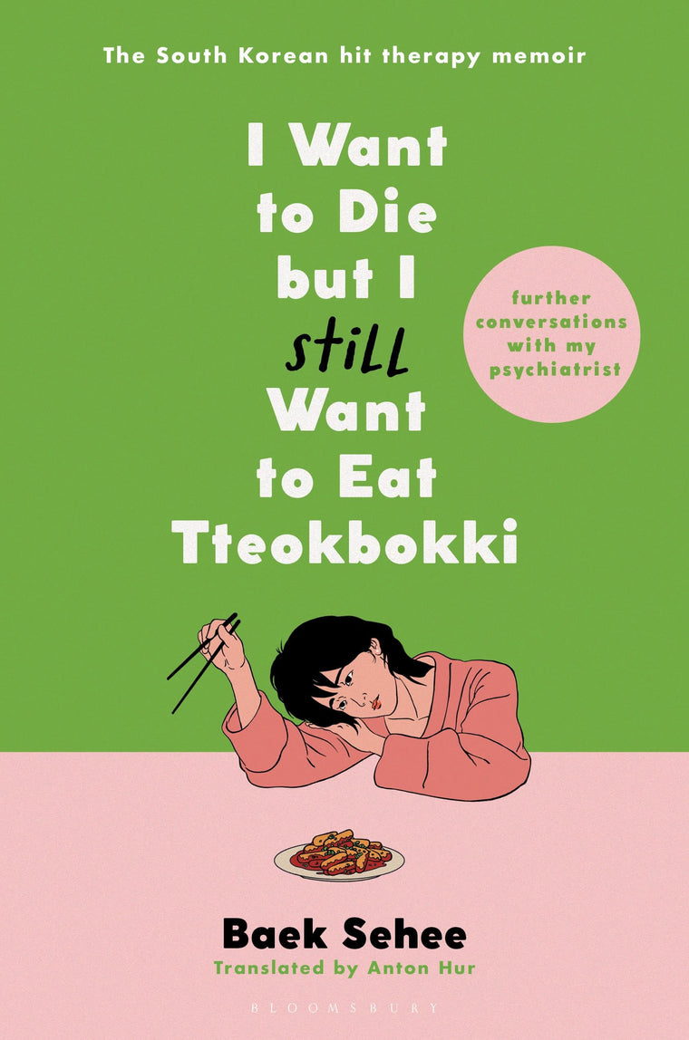 I Want to Die but I Still Want to Eat Tteokbokki: Further Co