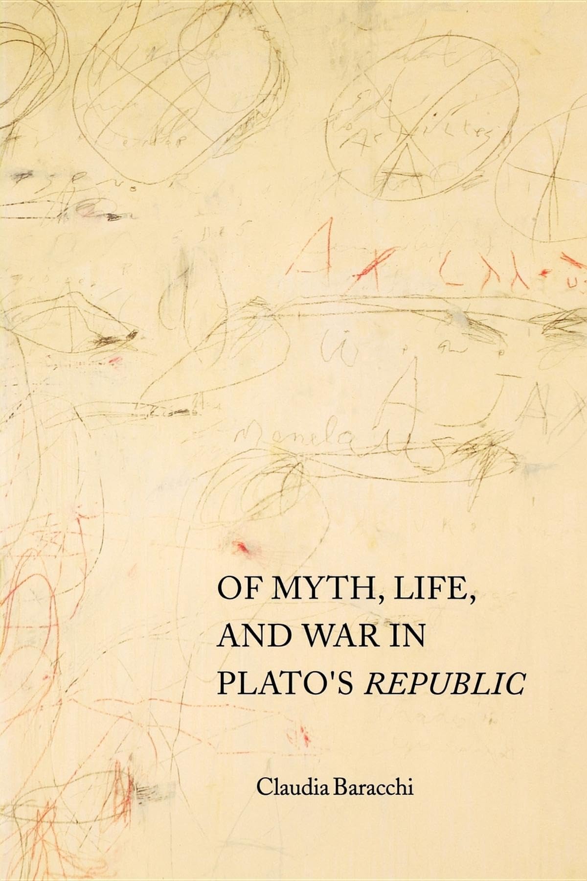 Of Myth, Life, and War in Plato's Republic (Studies in Continental Thought)