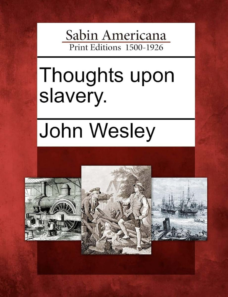 Thoughts Upon Slavery.