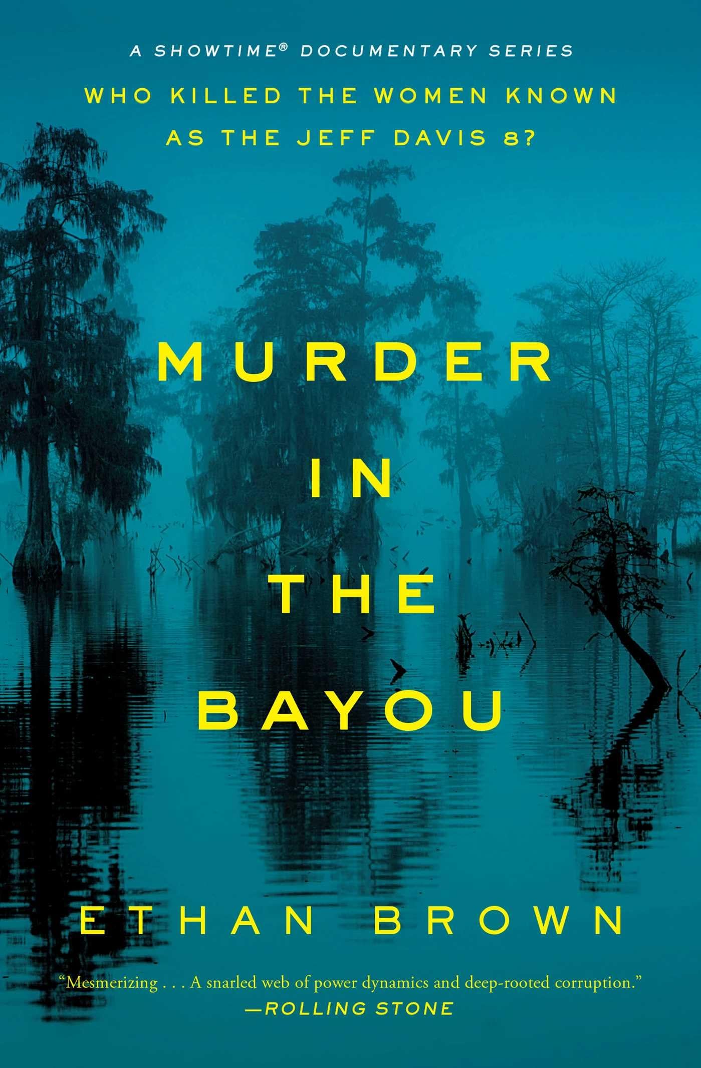 Murder in the Bayou: Who Killed the Women Known as the Jeff