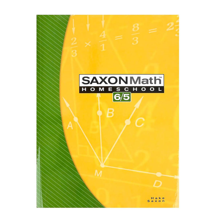 Saxon Math 6/5: Homeschool, 3rd Edition by Stephen Hake