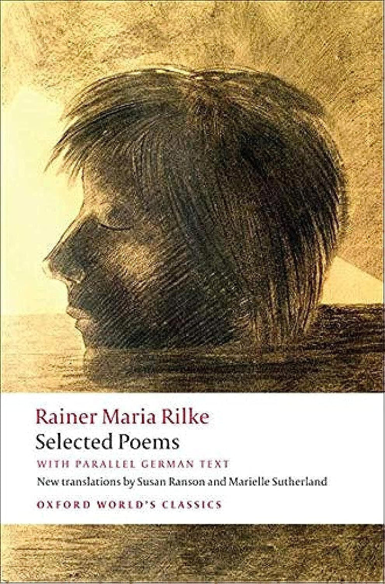 Selected Poems: With Parallel German Text (Oxford World's Classics)