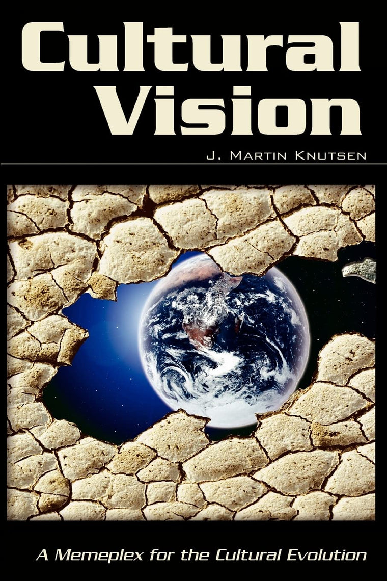 Cultural Vision: A Memeplex for the Cultural Evolution