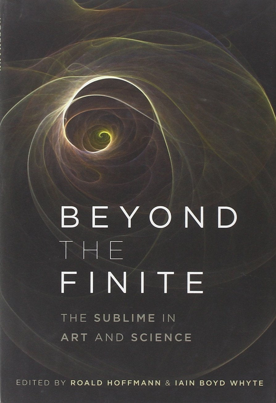 Beyond the Finite: The Sublime in Art and Science by Hoffman