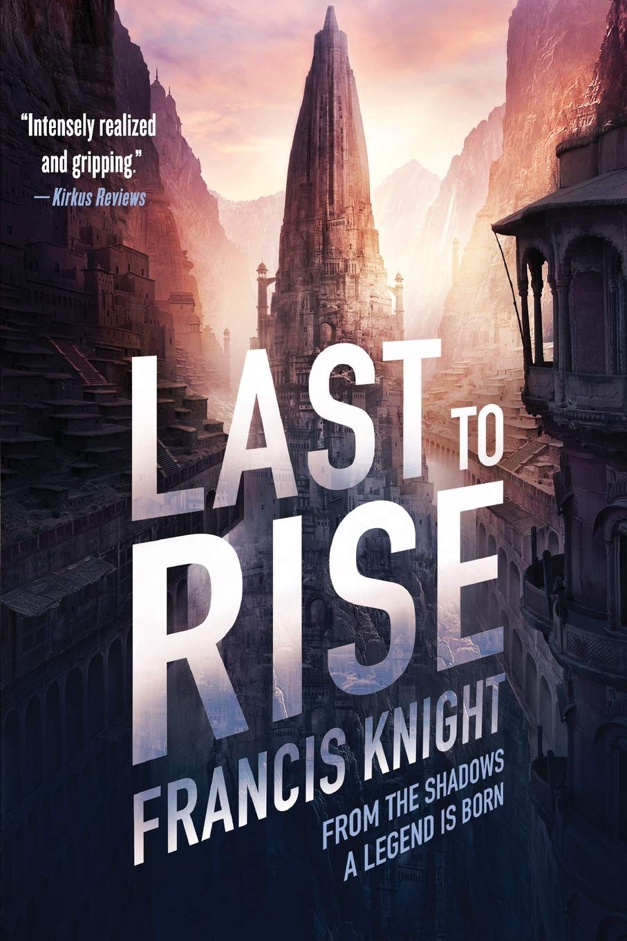 Last to Rise (A Rojan Dizon Novel, 3)