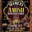 Secrets of the Amish Apothecary: The Ultimate Guide to Herbal Medicine, Natural Cures & Traditional Remedies: Discover the Healing Power of Amish ... [5 BOOKS in 1] (The Amish Homestead Series)