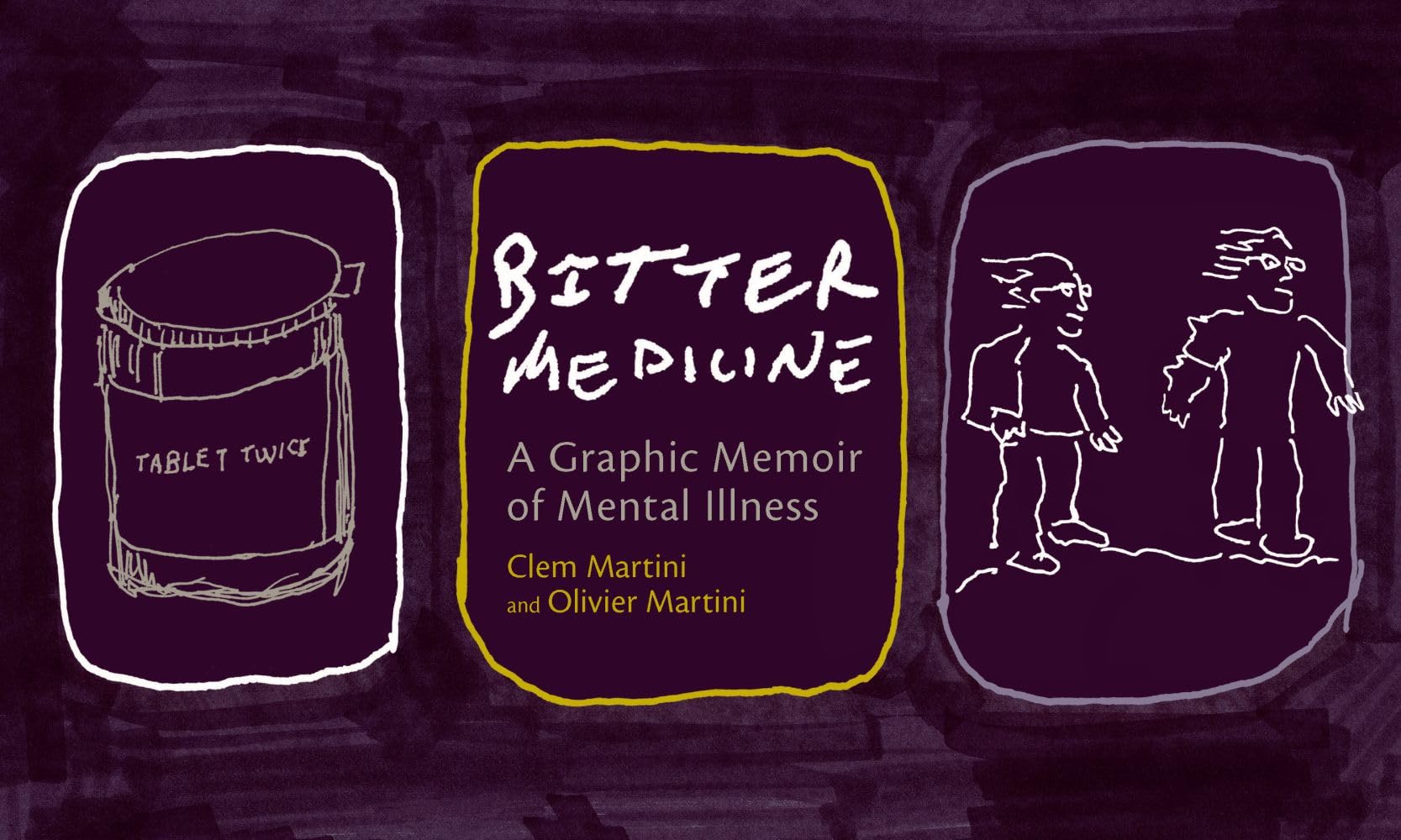 Bitter Medicine: A Graphic Memoir of Mental Illness