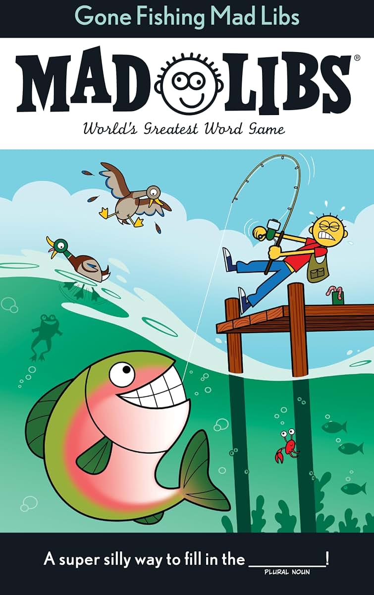 Gone Fishing Mad Libs: World's Greatest Word Game
