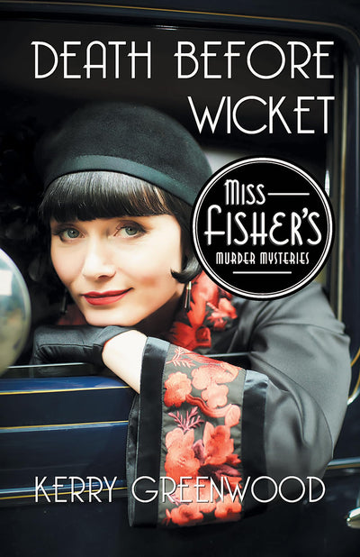 Death Before Wicket (Miss Fisher's Murder Mysteries, 10)