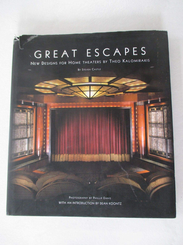 Great Escapes: New Designs for Home Theaters by Theo Kalomirakis