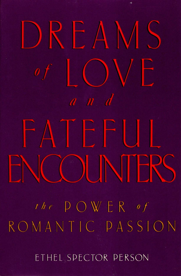 Dreams of Love and Fateful Encounters: The Power of Romantic