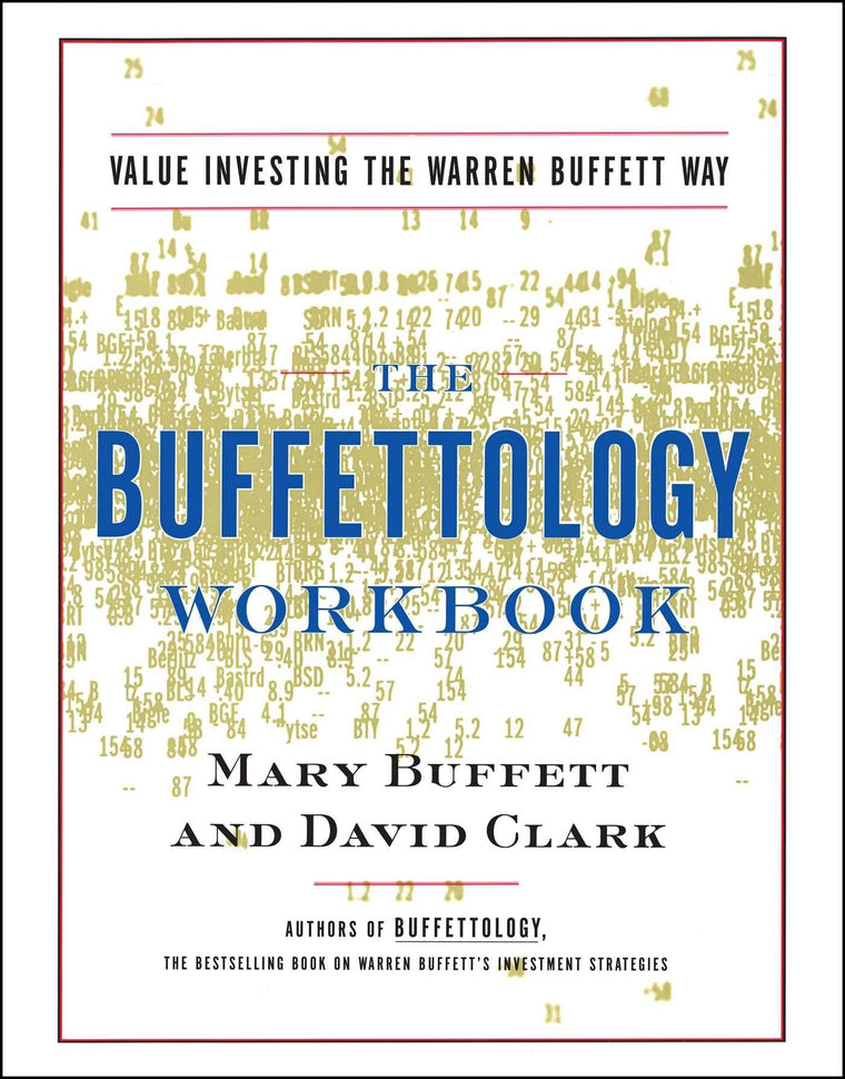 The Buffettology Workbook: Value Investing The Warren Buffet