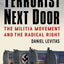 The Terrorist Next Door: The Militia Movement and the Radical Right