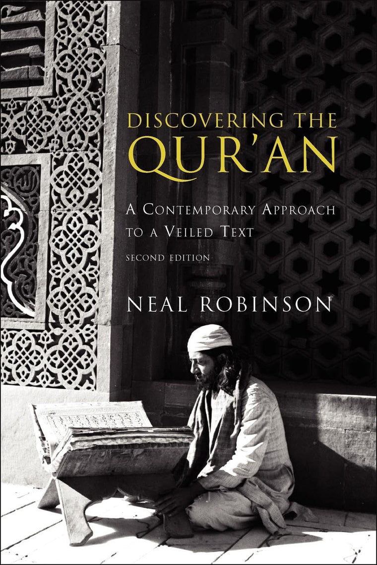Discovering the Qur'an: A Contemporary Approach to a Veiled