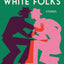 The Ways of White Folks: Stories (Vintage Classics)