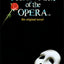 The Phantom of the Opera: The Original Novel