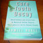 Cure Tooth Decay: Heal and Prevent Cavities with Nutrition, 2nd Edition
