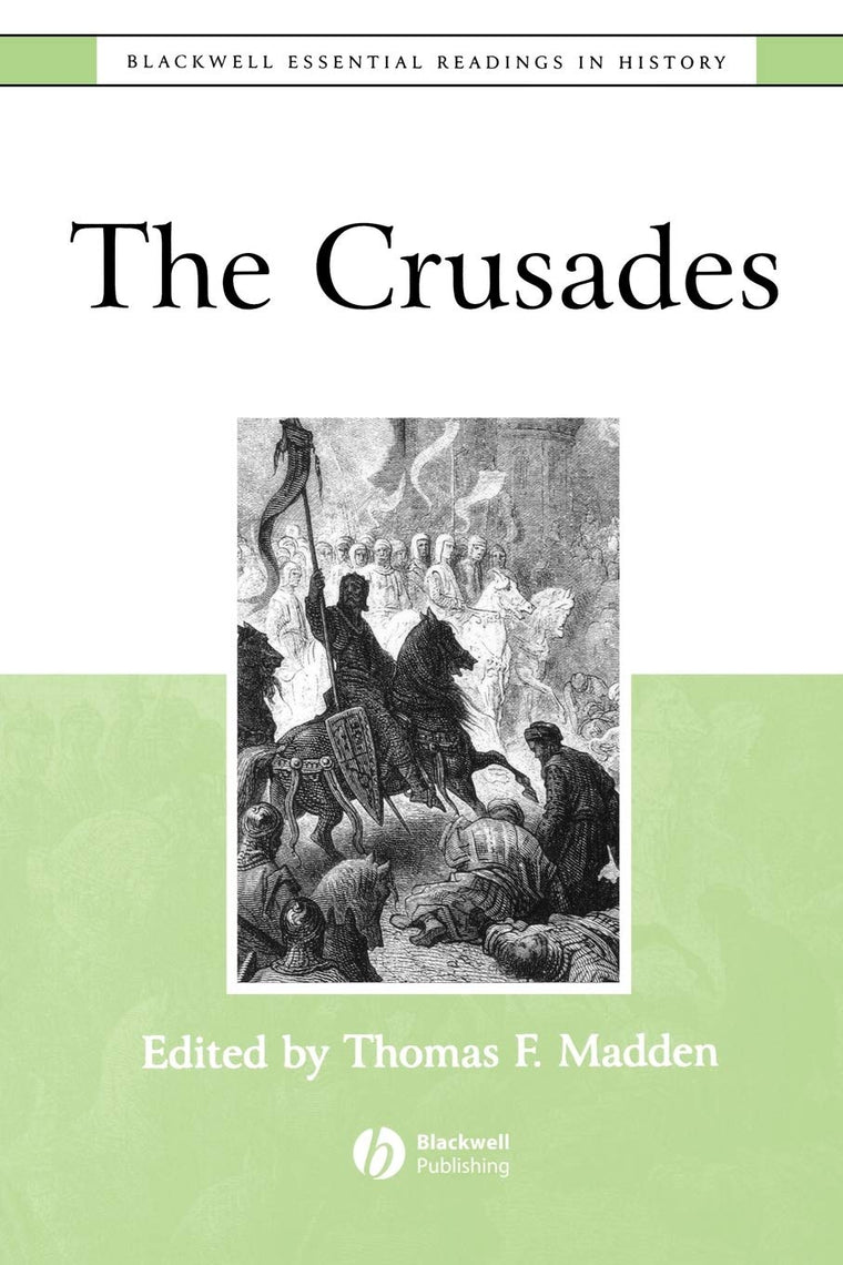 The Crusades: The Essential Readings
