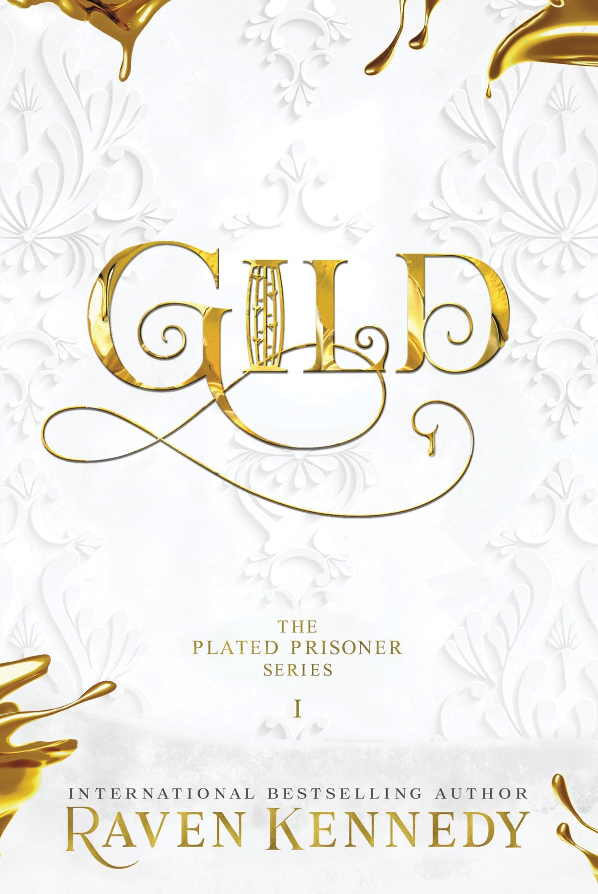 Gild: A Dark Romantasy of War and Betrayal (The Plated Prisoner, 1)