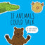 If Animals Could Talk by Butwin, Carla