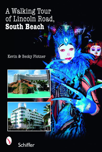 A Walking Tour of Lincoln Road, South Beach
