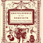Encyclopedia of the Exquisite: An Anecdotal History of Elegant Delights