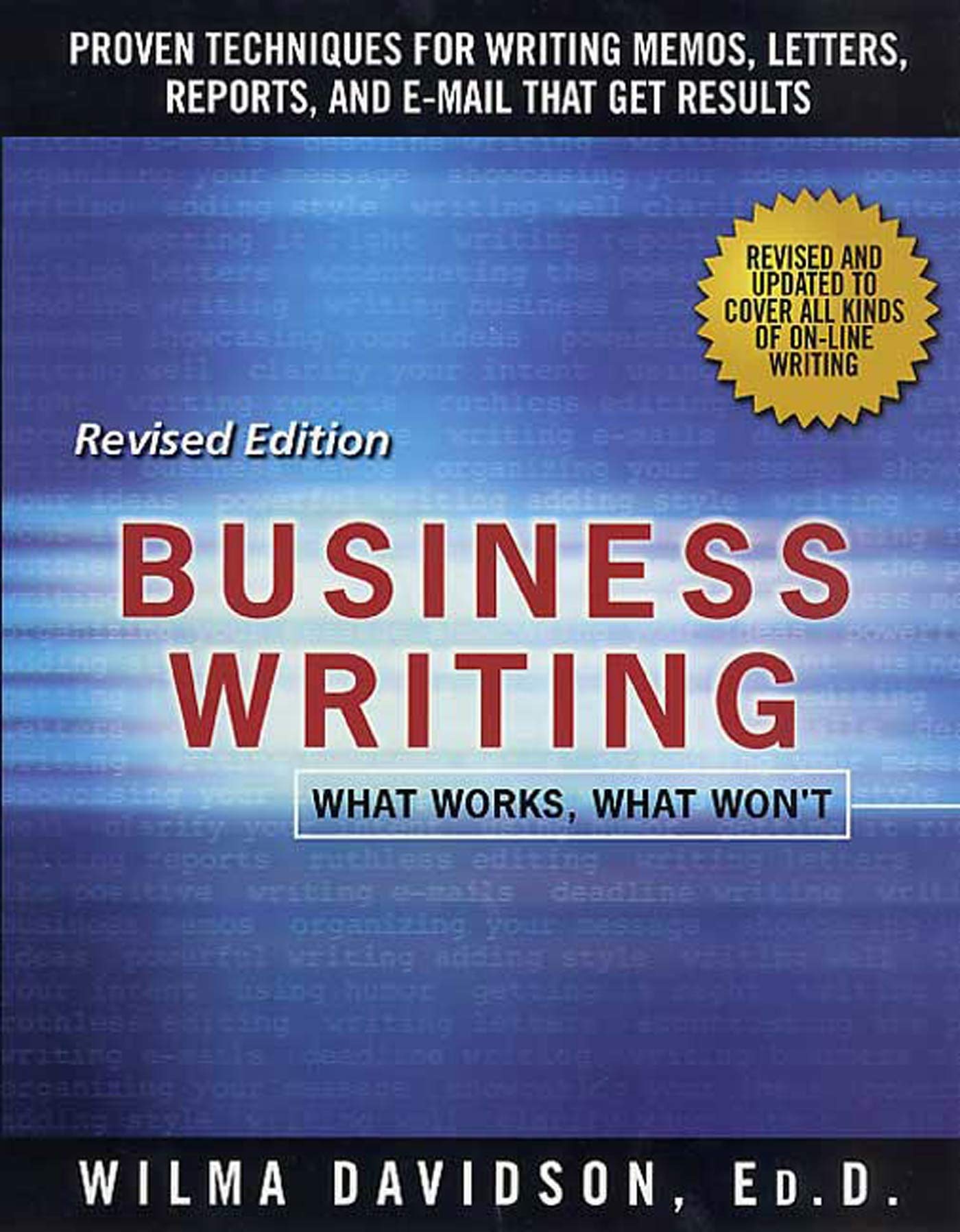 Business Writing: What Works, What Won't by Davidson, Wilma