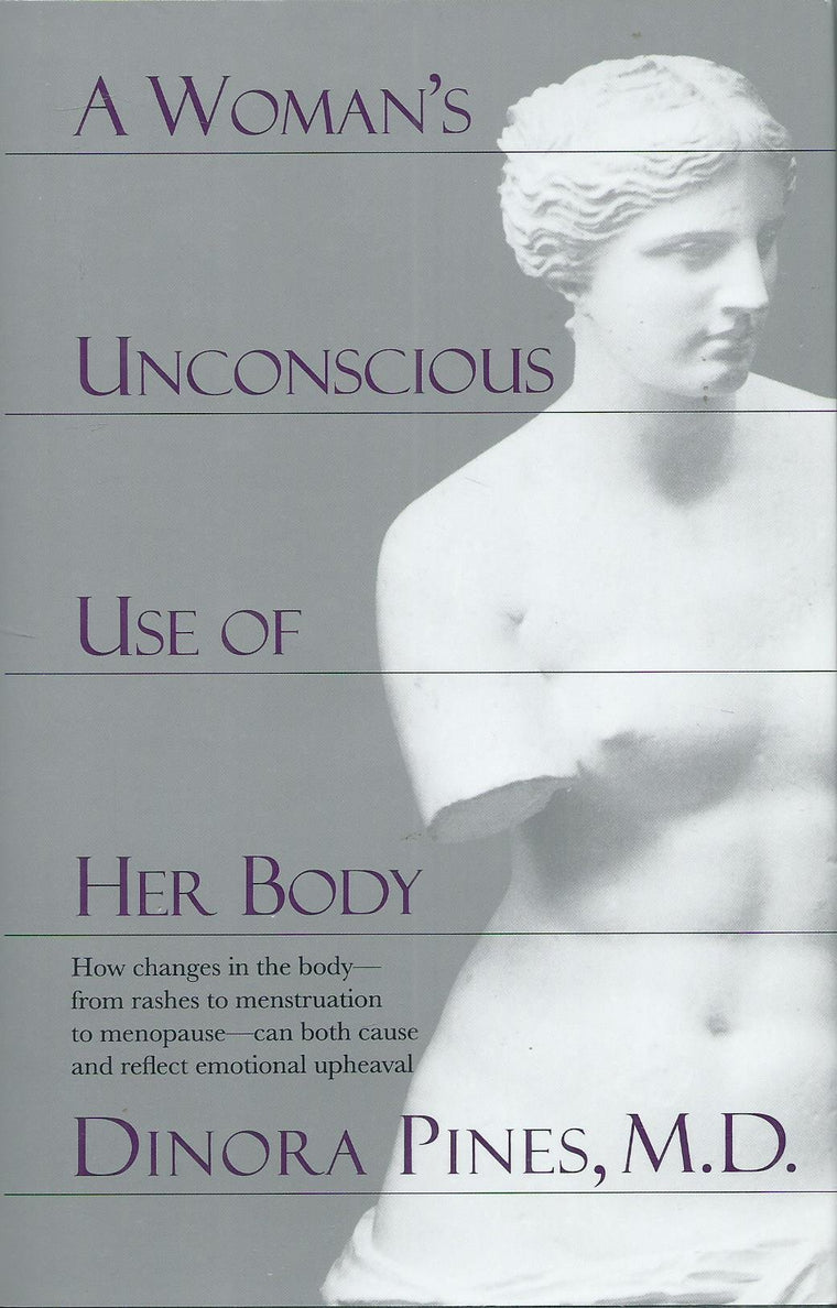 A Womans Unconscious Use of Her Body