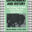 Environment and History: The taming of nature in the USA and South Africa (Historical Connections series)
