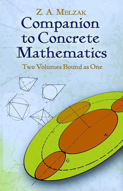 Companion to Concrete Mathematics (Dover Books on Mathematics)