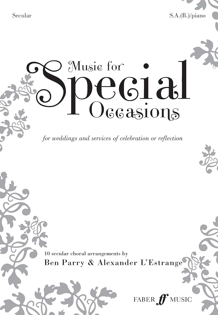 Music for Special Occasions -- Secular: For Weddings and Services of Celebration or Reflection (Faber Edition: Music for Special Occasions)