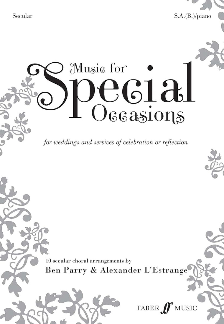 Music for Special Occasions -- Secular: For Weddings and Services of Celebration or Reflection (Faber Edition: Music for Special Occasions)