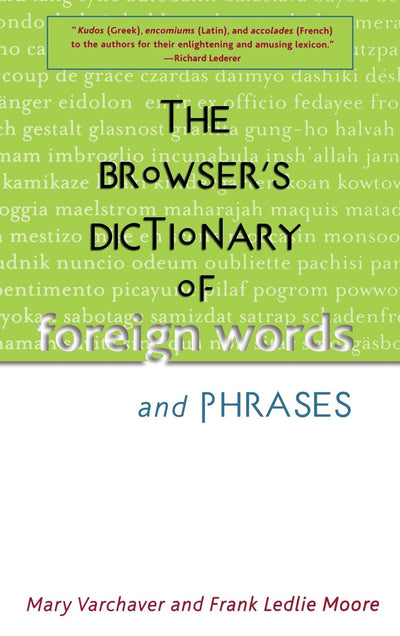 The Browser's Dictionary of Foreign Words and Phrases