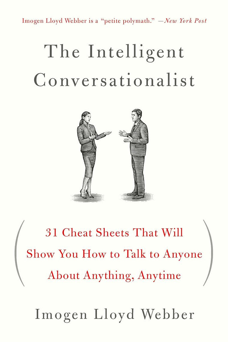 The Intelligent Conversationalist: 31 Cheat Sheets That Will
