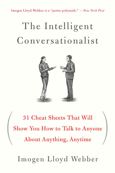 The Intelligent Conversationalist: 31 Cheat Sheets That Will