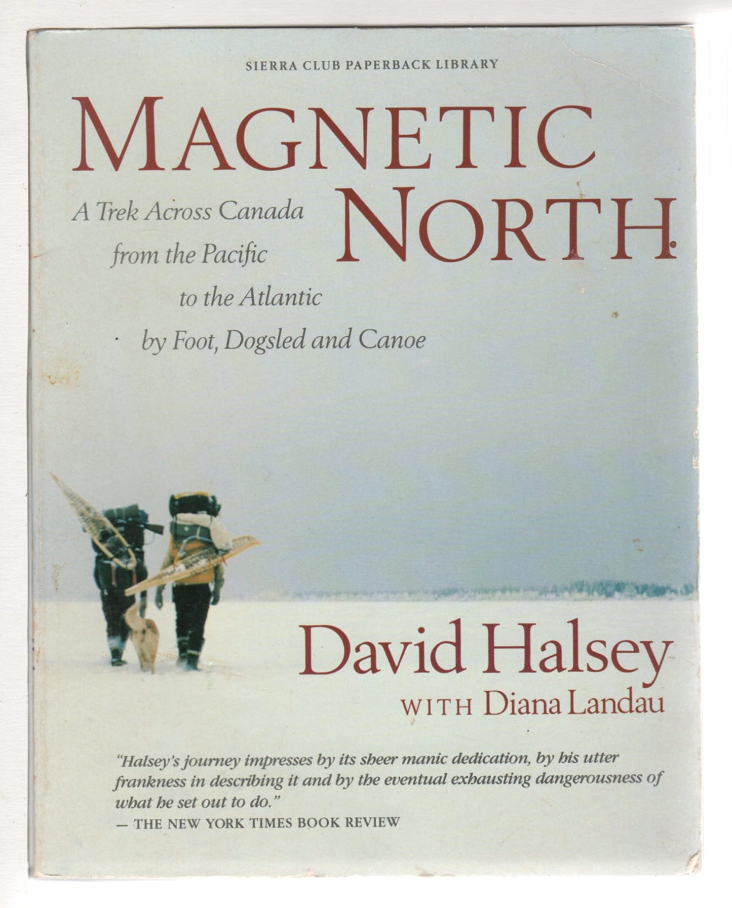 Magnetic North: A Trek Across Canada