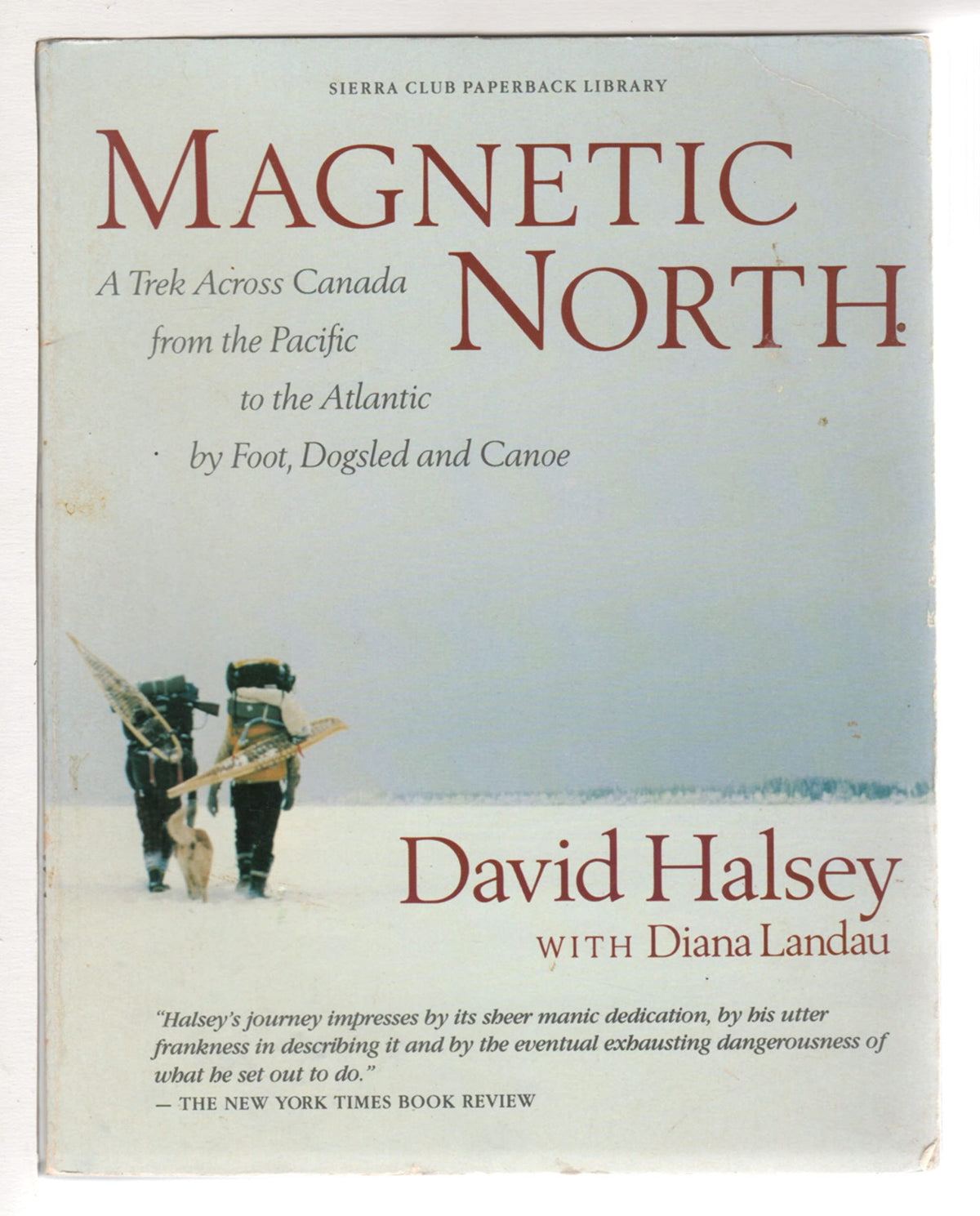 Magnetic North: A Trek Across Canada