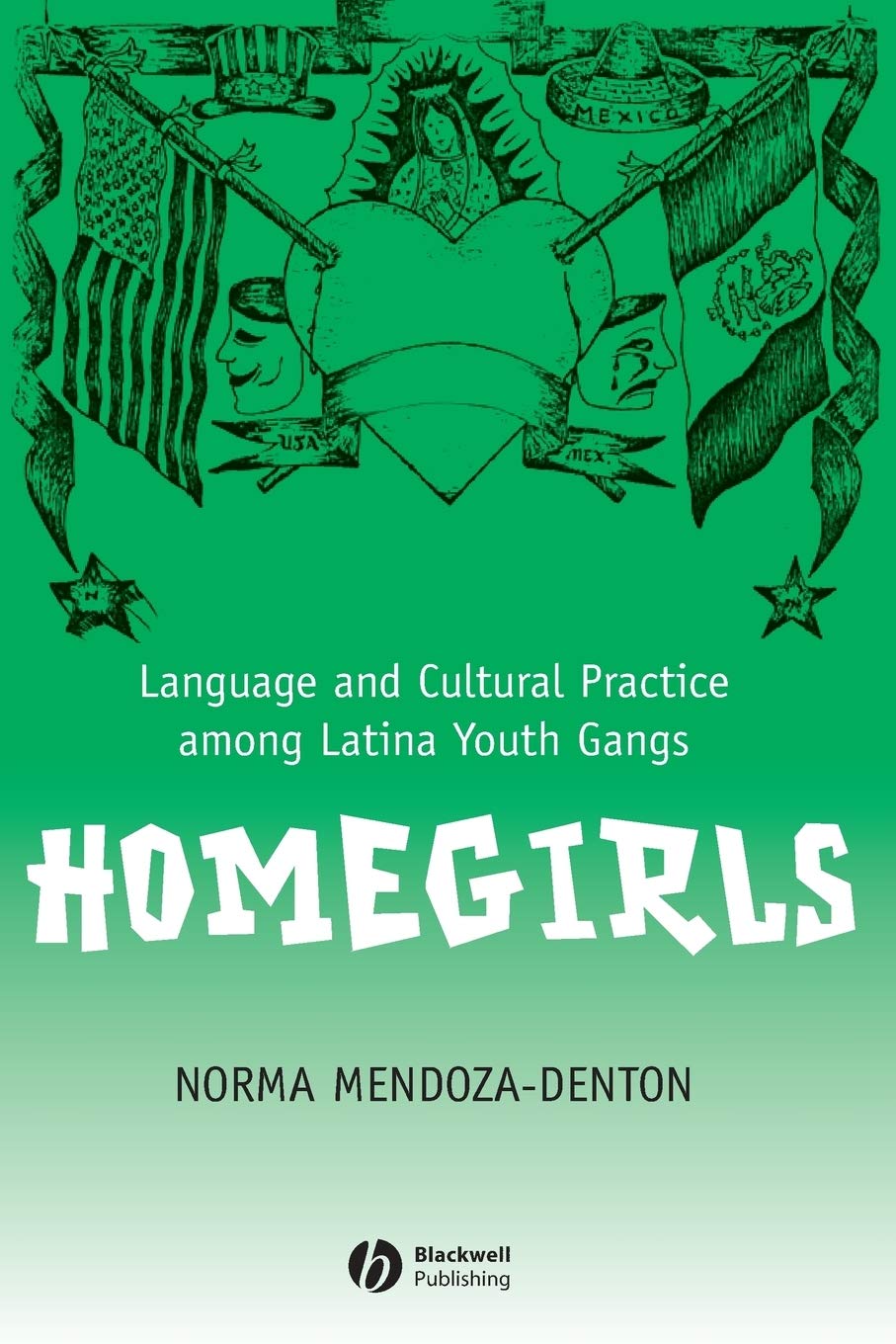 Homegirls: Language and Cultural Practice Among Latina Youth