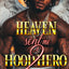 Heaven Sent Me a Hood Hero 2: The Finale