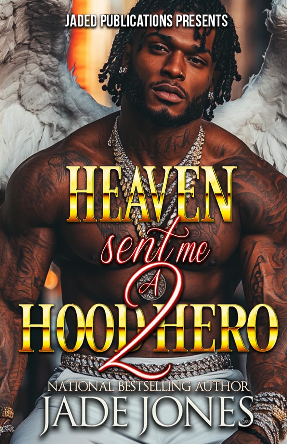 Heaven Sent Me a Hood Hero 2: The Finale