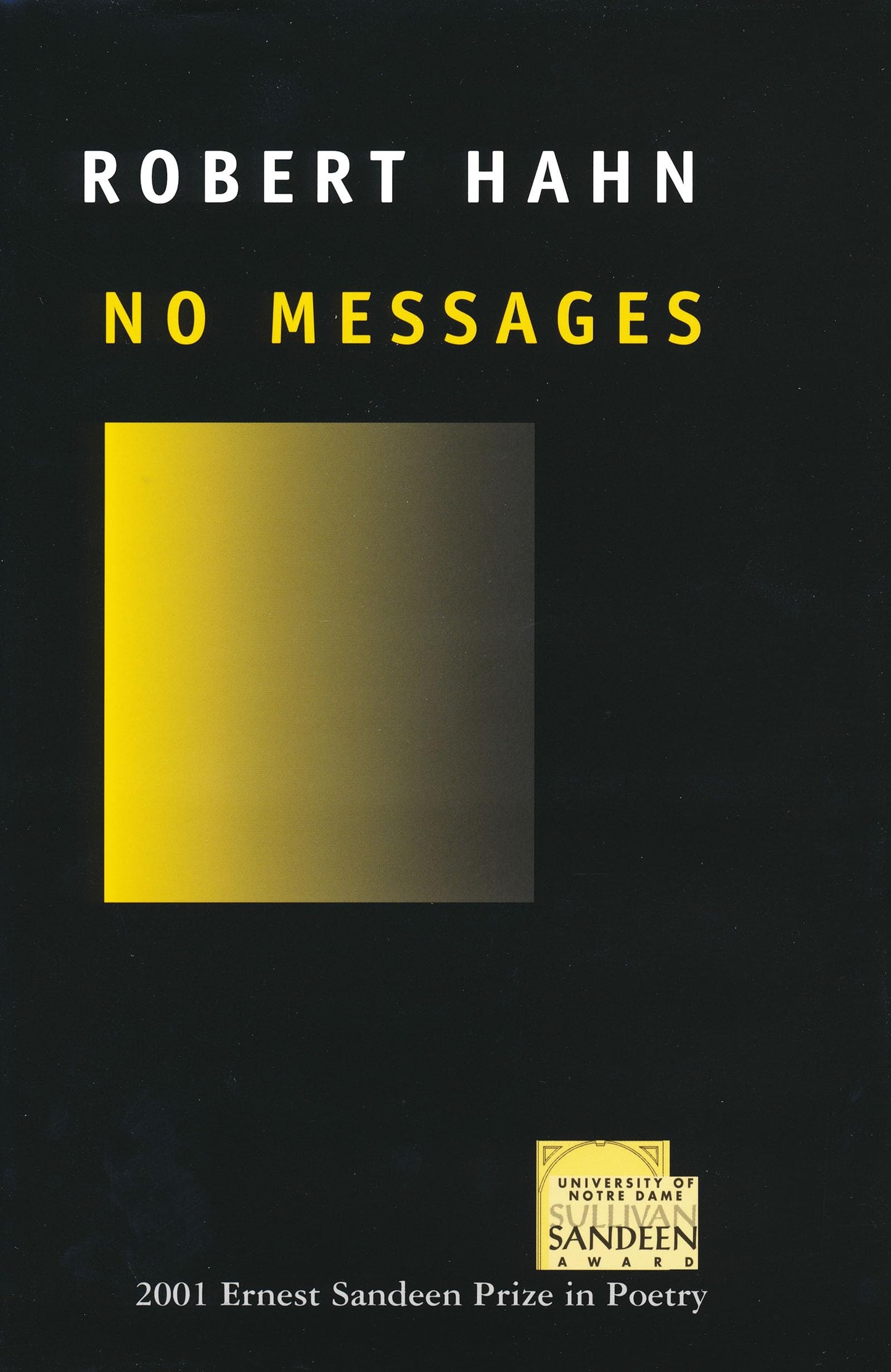 No Messages (Ernest Sandeen Prize in Poetry)