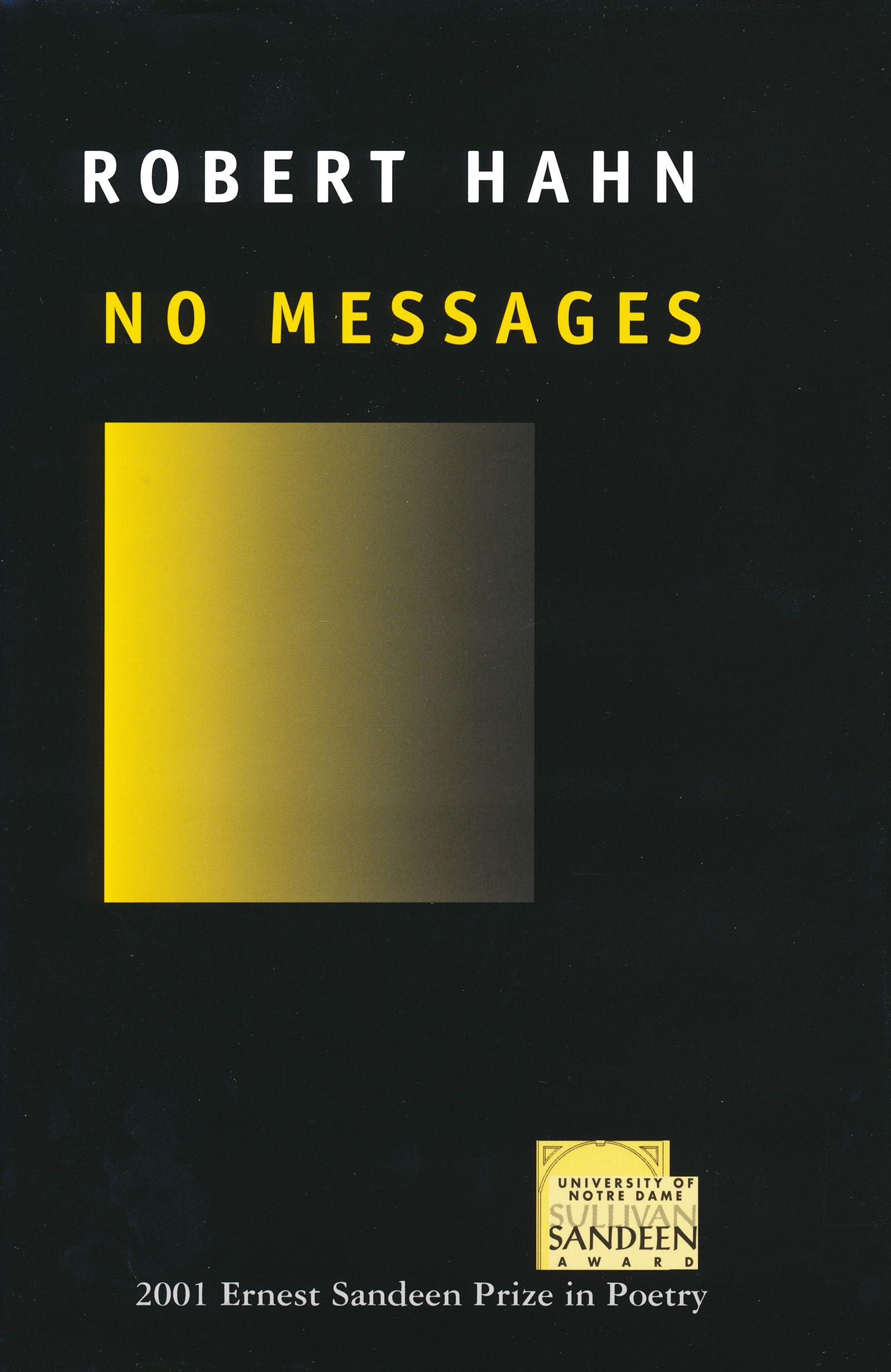 No Messages (Ernest Sandeen Prize in Poetry)