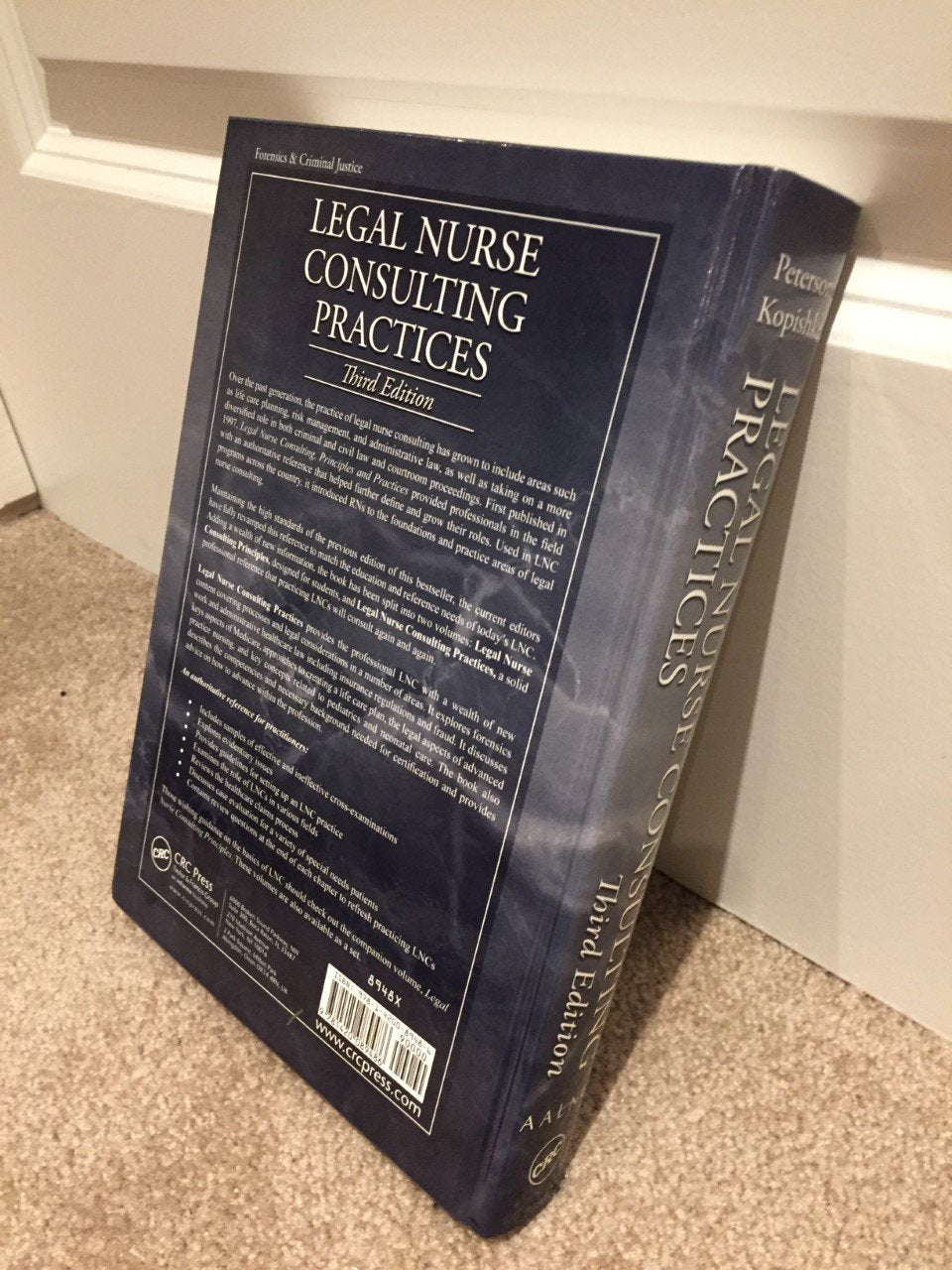 Legal Nurse Consulting, Third Edition: Legal Nurse Consulting Practices
